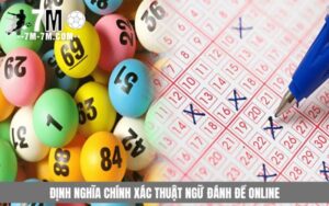 Định nghĩa chính xác thuật ngữ đánh đề online là gì?